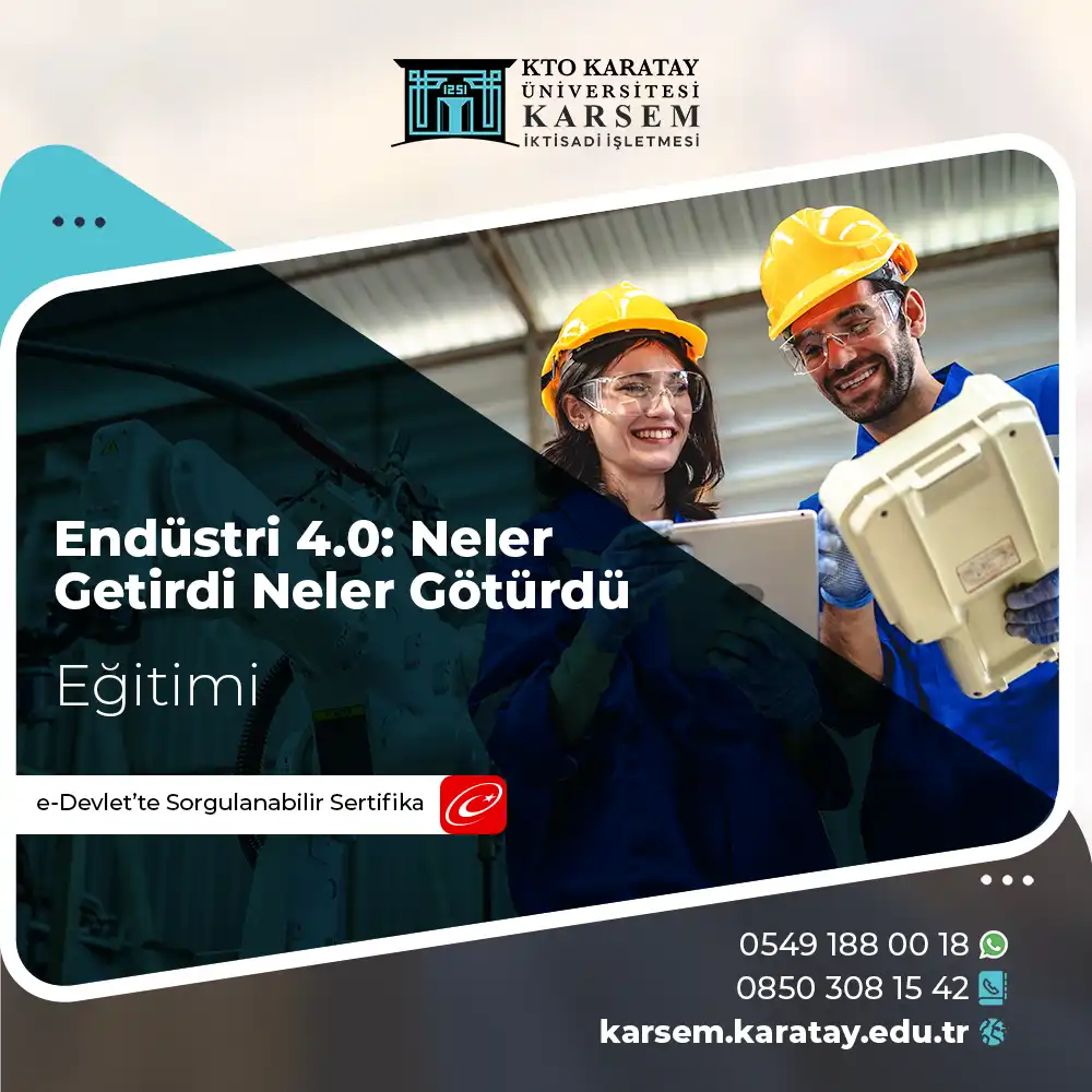 Endüstri 4.0: Neler Getirdi Neler Götürdü Eğitimi Sertifika Programı